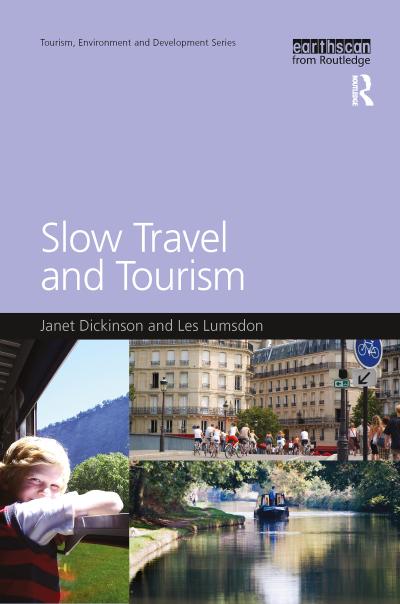 Slow Travel and Tourism