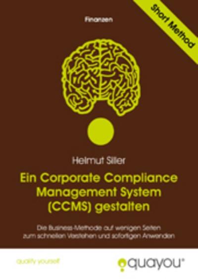 Ein Corporate Compliance Management System (CCMS) gestalten