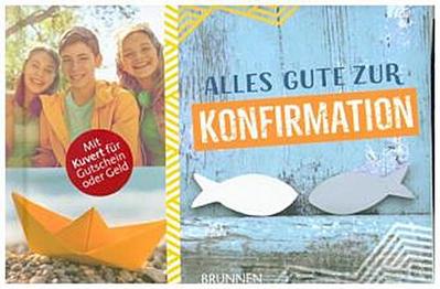 Alles Gute zur Konfirmation: Mit Kuvert für Gutschein oder Geld