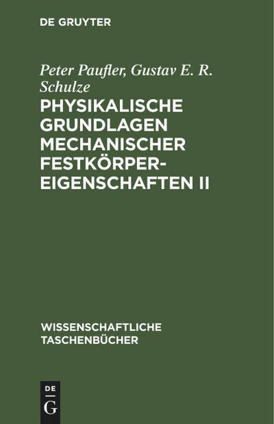 Physikalische Grundlagen mechanischer Festkörpereigenschaften II
