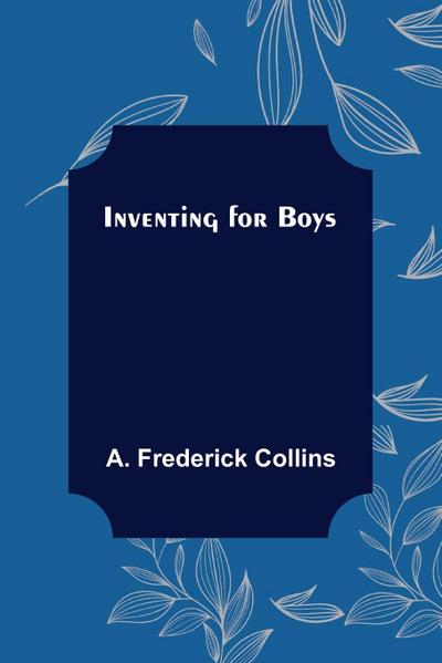 Inventing for Boys