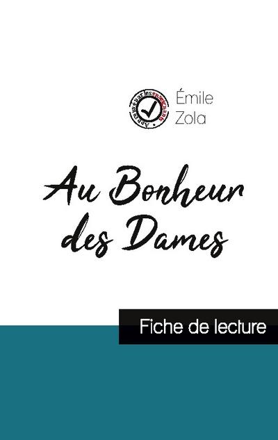 Au Bonheur des Dames : fiche de lecture et analyse complète de l’oeuvre