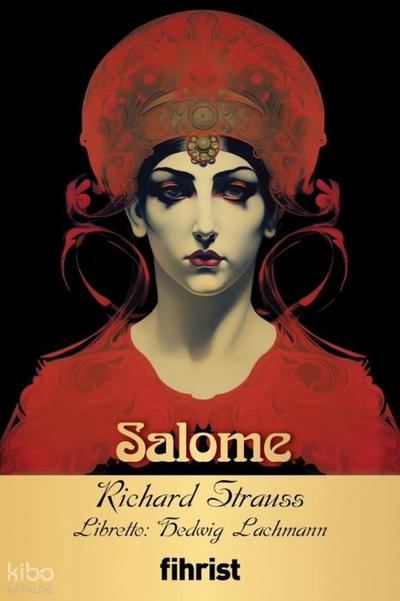Opera Klasikleri 28 - Salome
