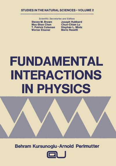 Fundamental Interactions in Physics