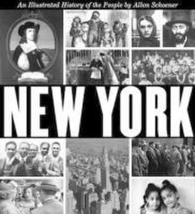 New York: An Illustrated History of the People