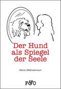 Der Hund als Spiegel der Seele