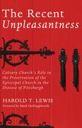 The Recent Unpleasantness