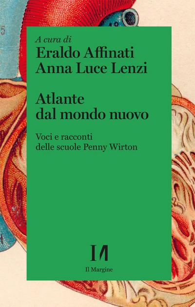 Atlante dal mondo nuovo. Voci e racconti delle scuole Penny