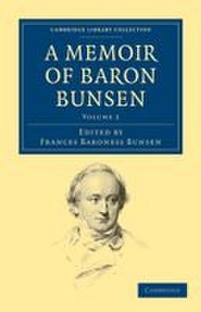 A Memoir of Baron Bunsen - Volume 2