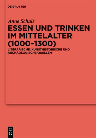 Essen und Trinken im Mittelalter (1000-1300)