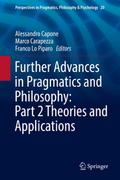 Further Advances in Pragmatics and Philosophy: Par