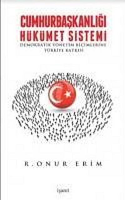 Cumhurbaskanligi Hükümet Sistemi