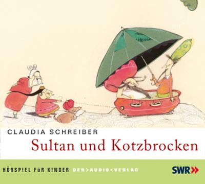 Sultan und Kotzbrocken, 1 Audio-CD