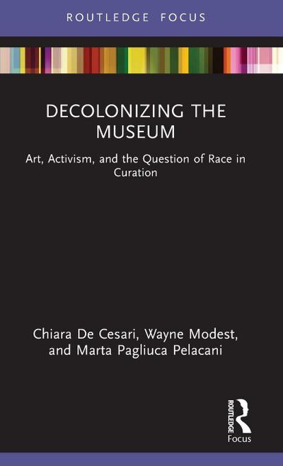 Decolonizing the Museum