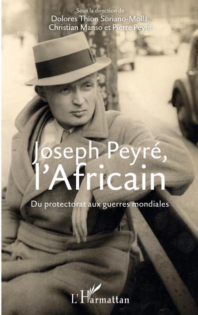 Joseph Peyré, l’Africain
