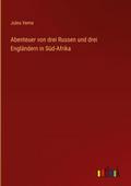 Abenteuer von drei Russen und drei Engländern in S