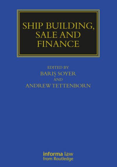Ship Building, Sale and Finance