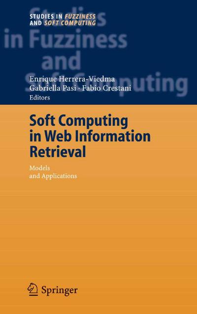 Soft Computing in Web Information Retrieval