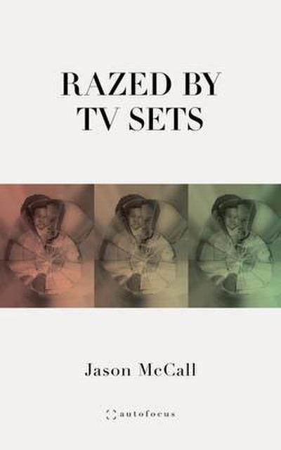 Razed by TV Sets
