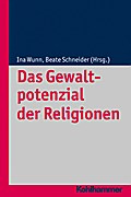 Das Gewaltpotenzial der Religionen