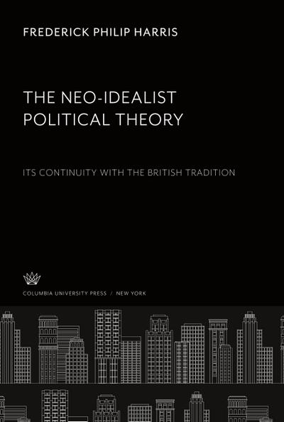 The Neo-Idealist Political Theory