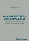 Wirkungsorientiertes Wissensmanagement