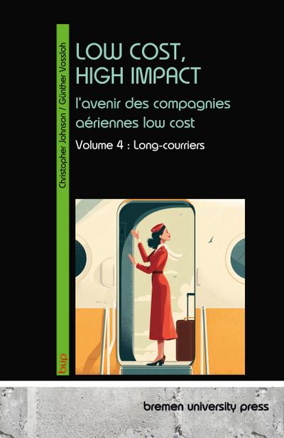 LOW COST, HIGH IMPACT: l’avenir des compagnies aériennes low cost