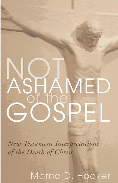 Not Ashamed of the Gospel