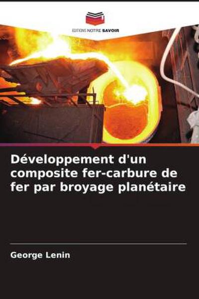 Développement d’un composite fer-carbure de fer par broyage planétaire