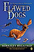 Flawed Dogs: The Novel