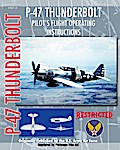 P-47 Thunderbolt Pilot’s Flight Operating Instructions