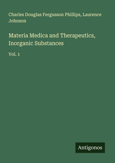 Materia Medica and Therapeutics, Inorganic Substances