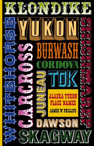 Alaska Yukon Place Names