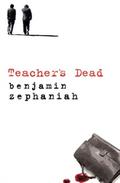 Teacher’s Dead
