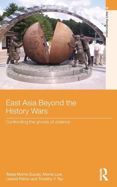East Asia Beyond the History Wars