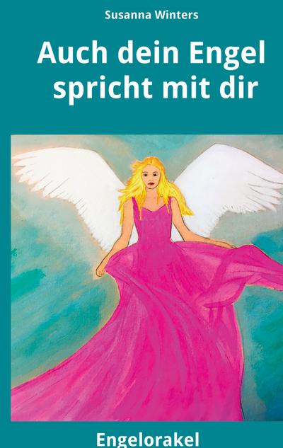 Auch dein Engel spricht mit dir