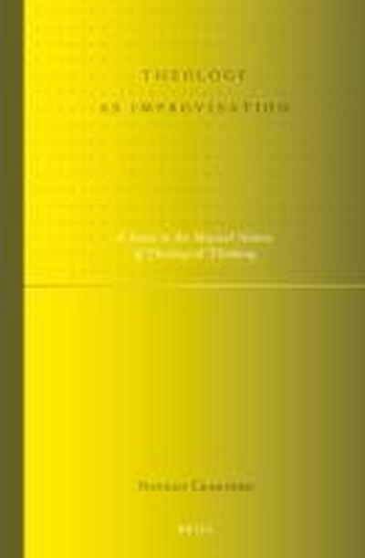 Theology as Improvisation