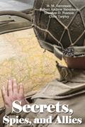 Secrets, Spies, and Allies
