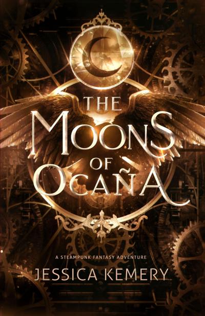 The Moons of Ocaña (The World of Ocaña, #2)