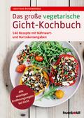 Das große vegetarische Gicht-Kochbuch von Christiane Weißenberger | Ebook