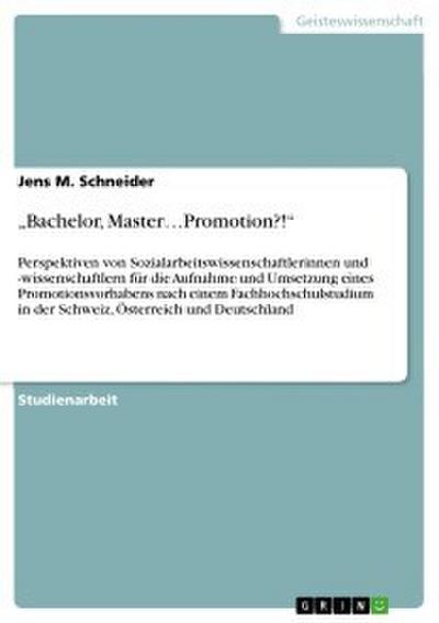 ’Bachelor, Master.Promotion?!’