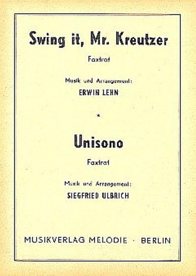 Swing it Mr. Kreutzer  und  Unisono:Salonorchester