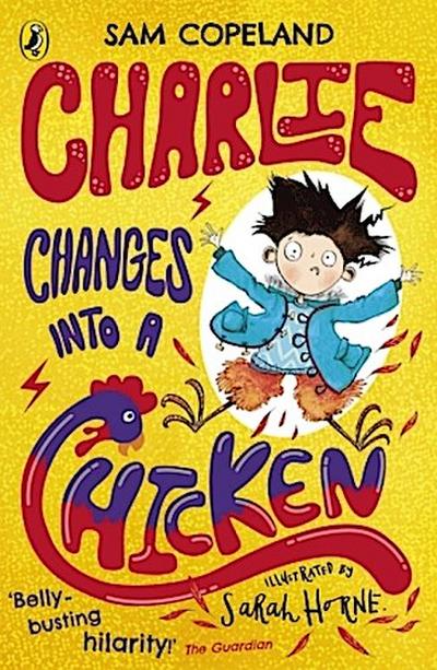 Charlie Changes Into a Chicken
