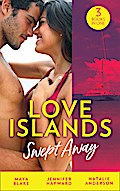 Love Islands: Swept Away: Brunetti’s Secret Son / Claiming the Royal Innocent / The Mistress That Tamed De Santis (Love Islands, Book 5)