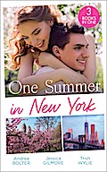 One Summer In New York: Her New York Billionaire / Unveiling the Bridesmaid / Her Man in Manhattan