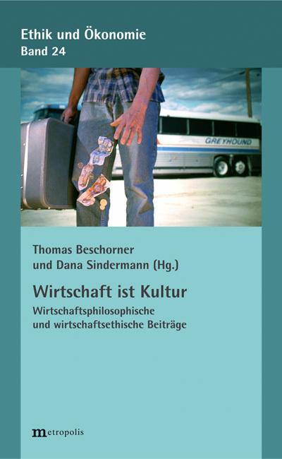 Wirtschaft ist Kultur