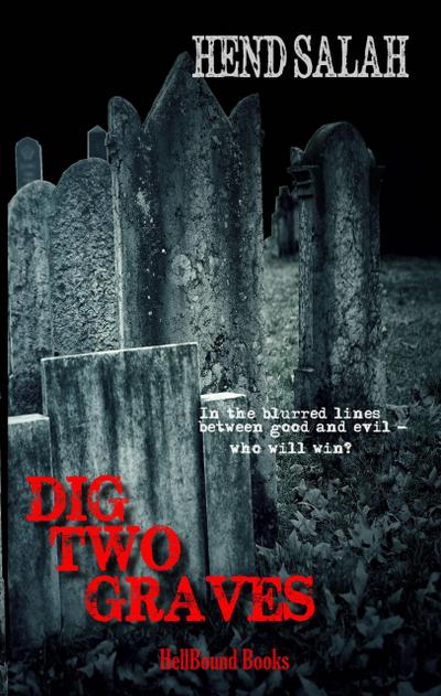 Dig Two Graves