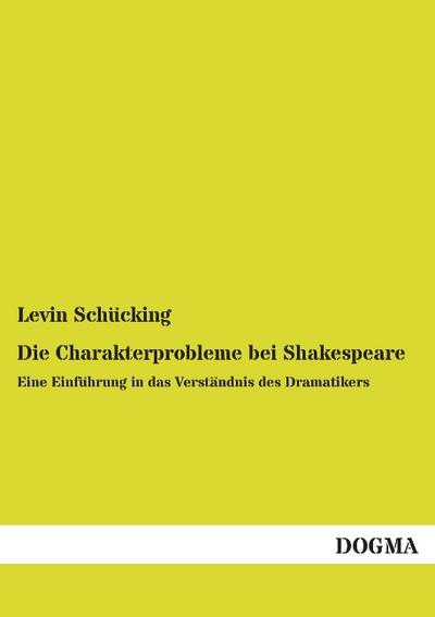 Die Charakterprobleme bei Shakespeare