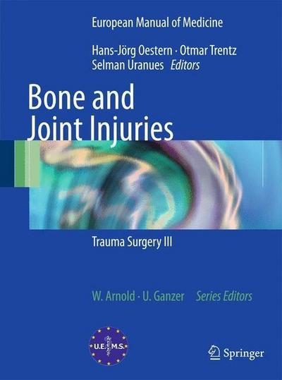 Bone and Joint Injuries. Vol.3