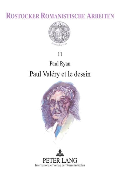 Paul Valéry et le dessin